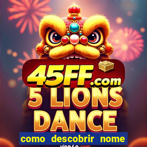 como descobrir nome da rifa antes de abrir